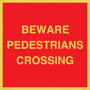 PR12799: BEWARE PEDESTRIANS CROSSING