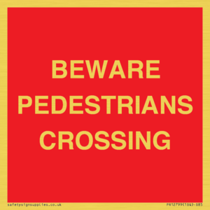 PR12799: BEWARE PEDESTRIANS CROSSING