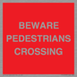 PR12799: BEWARE PEDESTRIANS CROSSING