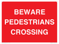 PR12801: BEWARE PEDESTRIANS CROSSING