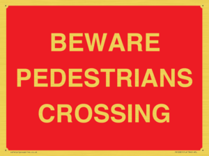 PR12801: BEWARE PEDESTRIANS CROSSING