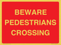 PR12801: BEWARE PEDESTRIANS CROSSING