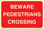 PR12801: BEWARE PEDESTRIANS CROSSING