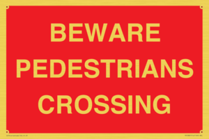 PR12801: BEWARE PEDESTRIANS CROSSING