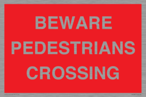 PR12801: BEWARE PEDESTRIANS CROSSING