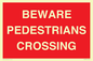 PR12801: BEWARE PEDESTRIANS CROSSING