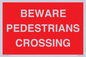PR12801: BEWARE PEDESTRIANS CROSSING