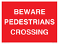 PR12801: BEWARE PEDESTRIANS CROSSING