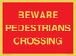 PR12801: BEWARE PEDESTRIANS CROSSING