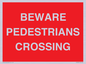 PR12801: BEWARE PEDESTRIANS CROSSING