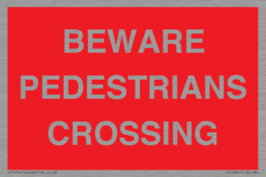 PR12801: BEWARE PEDESTRIANS CROSSING