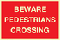 PR12801: BEWARE PEDESTRIANS CROSSING