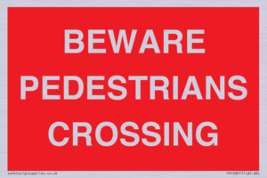 PR12801: BEWARE PEDESTRIANS CROSSING