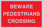 PR12801: BEWARE PEDESTRIANS CROSSING