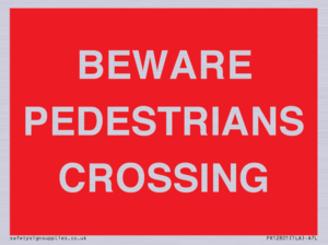 PR12801: BEWARE PEDESTRIANS CROSSING