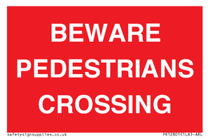 PR12801: BEWARE PEDESTRIANS CROSSING