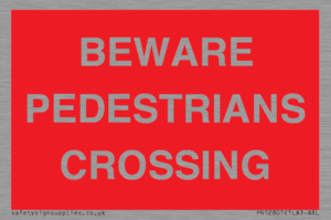 PR12801: BEWARE PEDESTRIANS CROSSING