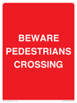 PR12801: BEWARE PEDESTRIANS CROSSING