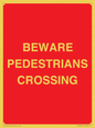 PR12801: BEWARE PEDESTRIANS CROSSING