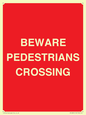 PR12801: BEWARE PEDESTRIANS CROSSING