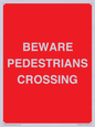 PR12801: BEWARE PEDESTRIANS CROSSING