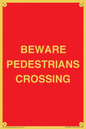 PR12801: BEWARE PEDESTRIANS CROSSING