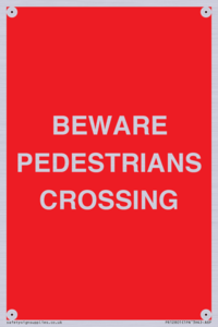 PR12801: BEWARE PEDESTRIANS CROSSING