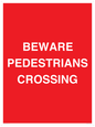 PR12801: BEWARE PEDESTRIANS CROSSING