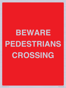 PR12801: BEWARE PEDESTRIANS CROSSING