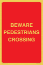 PR12801: BEWARE PEDESTRIANS CROSSING