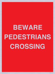 PR12801: BEWARE PEDESTRIANS CROSSING