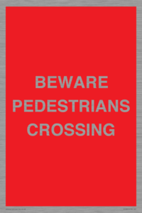 PR12801: BEWARE PEDESTRIANS CROSSING