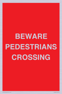 PR12801: BEWARE PEDESTRIANS CROSSING