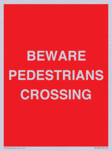 PR12801: BEWARE PEDESTRIANS CROSSING
