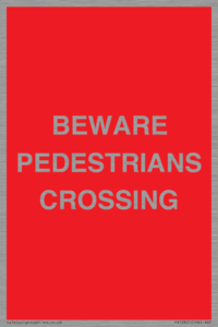 PR12801: BEWARE PEDESTRIANS CROSSING
