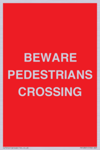 PR12801: BEWARE PEDESTRIANS CROSSING