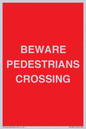 PR12801: BEWARE PEDESTRIANS CROSSING