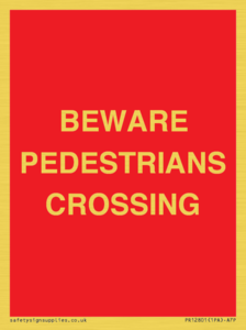PR12801: BEWARE PEDESTRIANS CROSSING