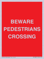 PR12801: BEWARE PEDESTRIANS CROSSING