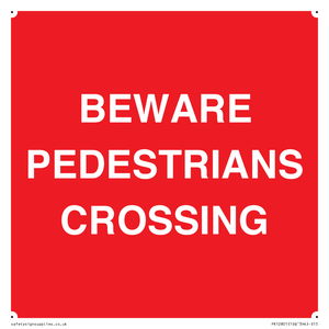 PR12801: BEWARE PEDESTRIANS CROSSING