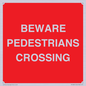 PR12801: BEWARE PEDESTRIANS CROSSING