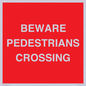 PR12801: BEWARE PEDESTRIANS CROSSING