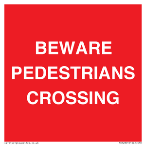 PR12801: BEWARE PEDESTRIANS CROSSING