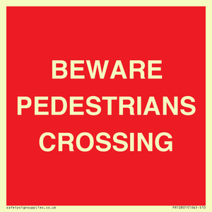 PR12801: BEWARE PEDESTRIANS CROSSING