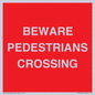 PR12801: BEWARE PEDESTRIANS CROSSING