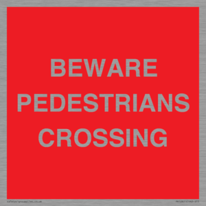 PR12801: BEWARE PEDESTRIANS CROSSING