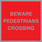 PR12801: BEWARE PEDESTRIANS CROSSING