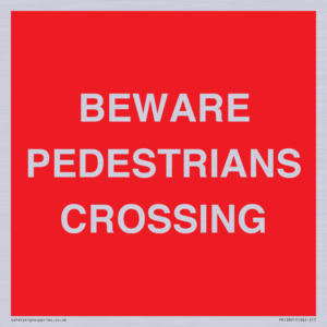 PR12801: BEWARE PEDESTRIANS CROSSING