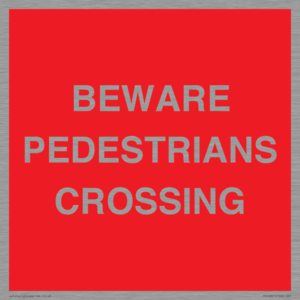 PR12801: BEWARE PEDESTRIANS CROSSING