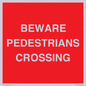 PR12801: BEWARE PEDESTRIANS CROSSING